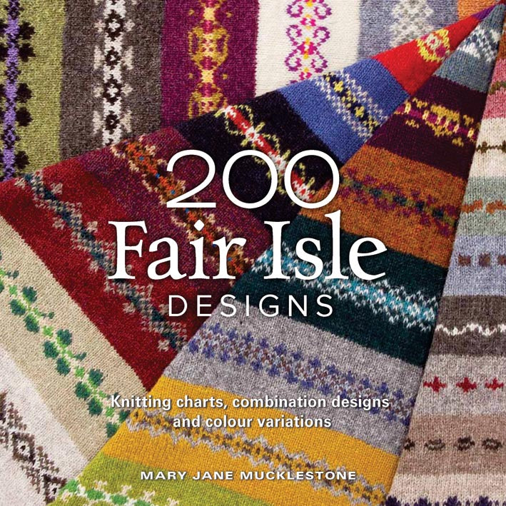 200 Fair Isle Designs | Mary Jane Mucklestone