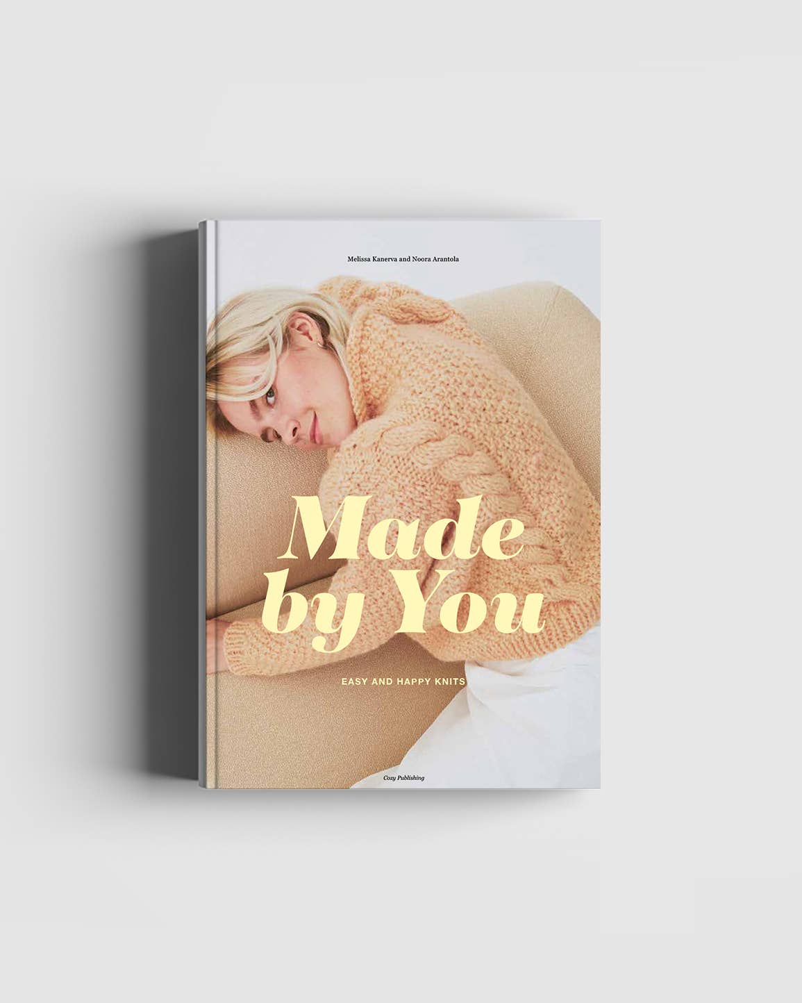 Made by You - Easy and Happy Knits