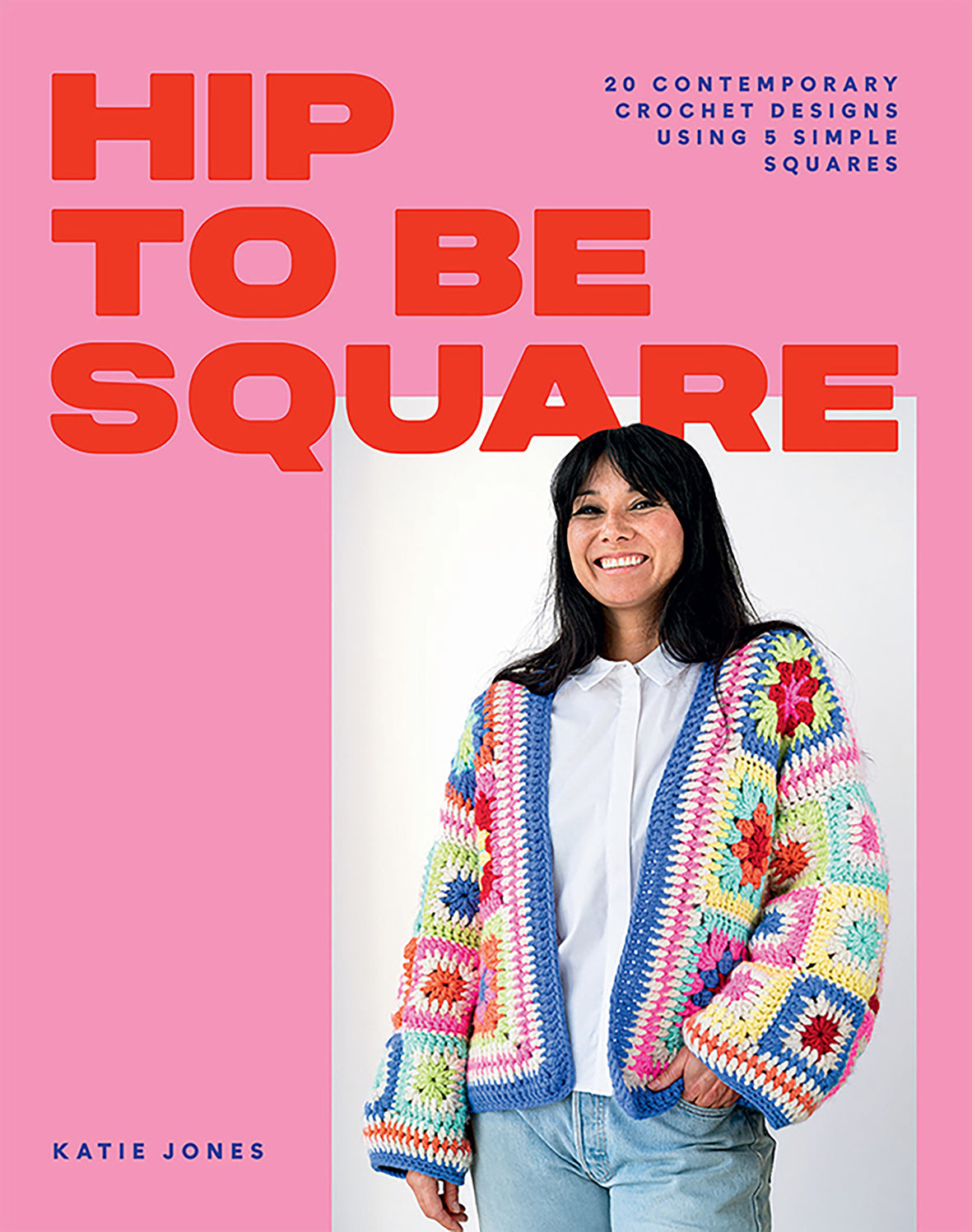 Hip To Be Square | Katie Jones