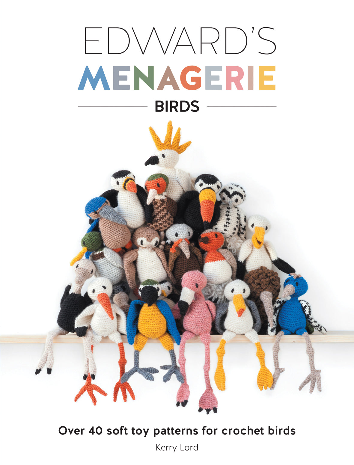Edward's Menagerie Birds | Kerry Lord