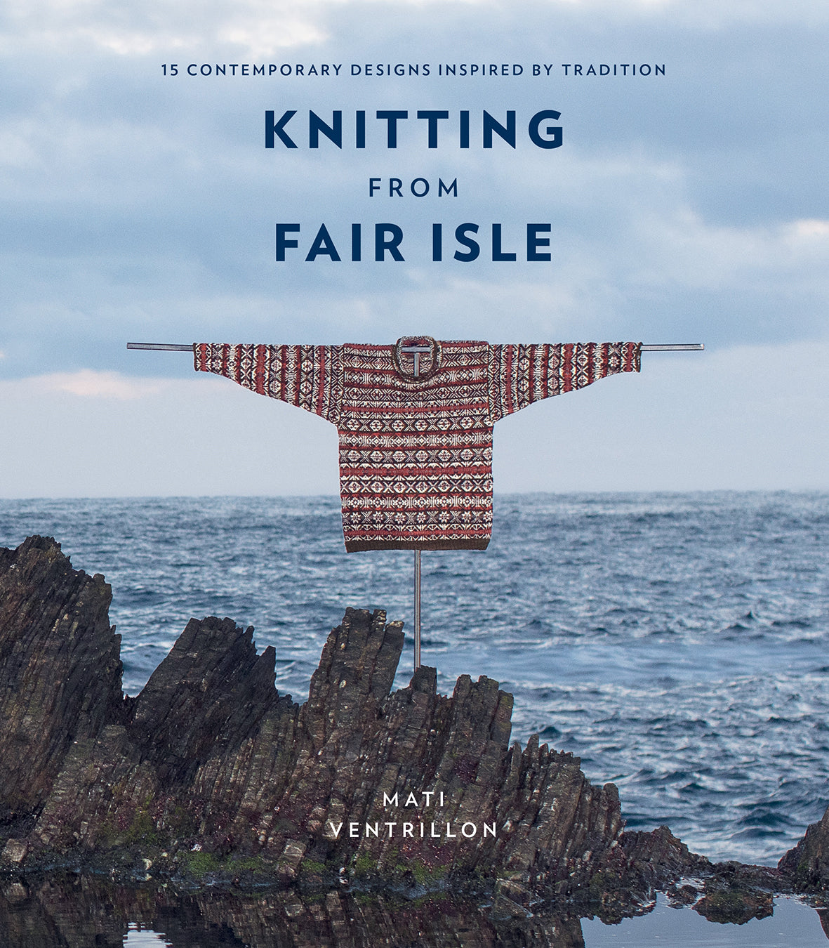 Knitting from Fair Isle | Mati Ventrillion