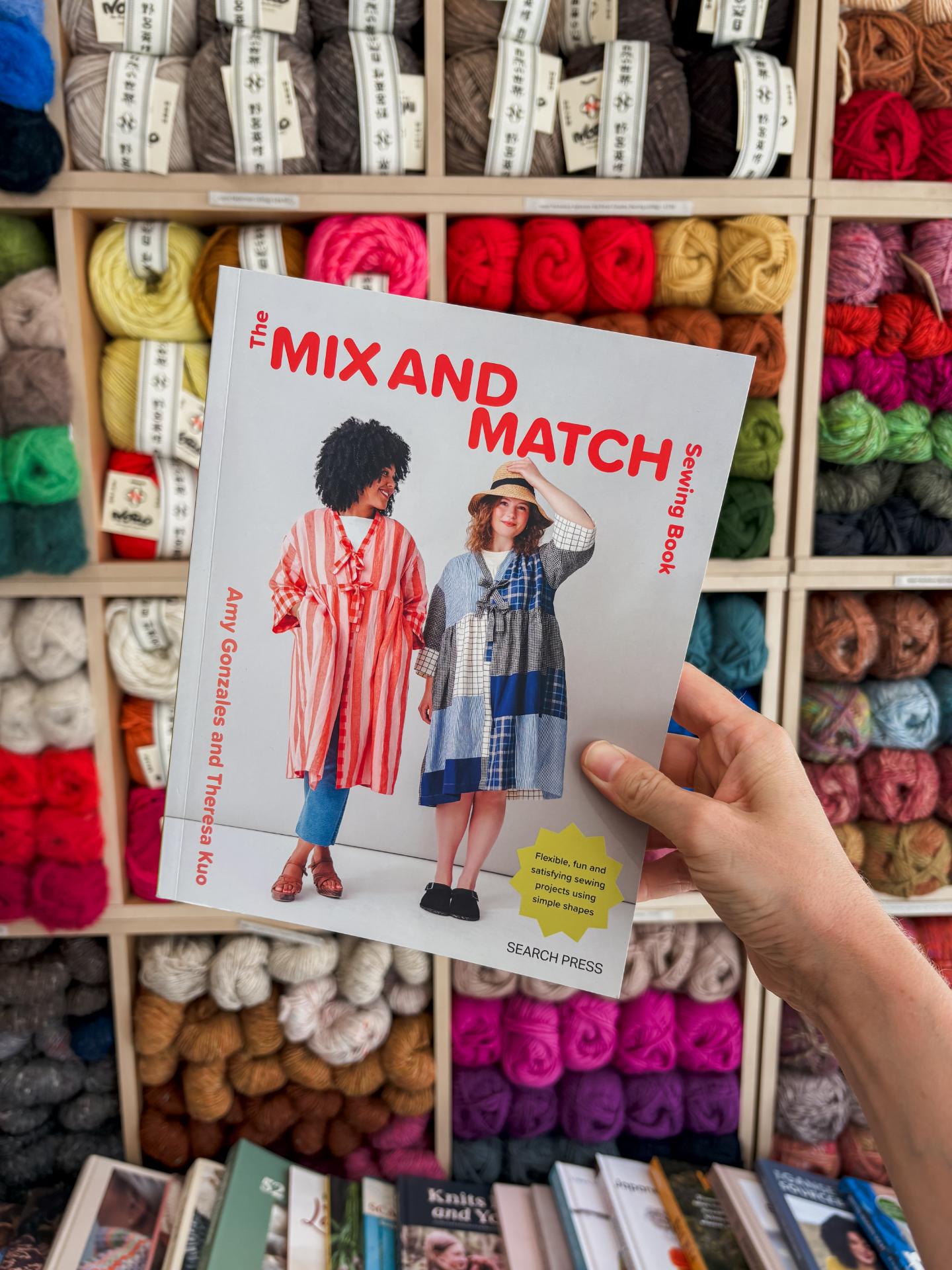 The Mix and Match Sewing Book | Amy Gonzales and Theresa Kuo
