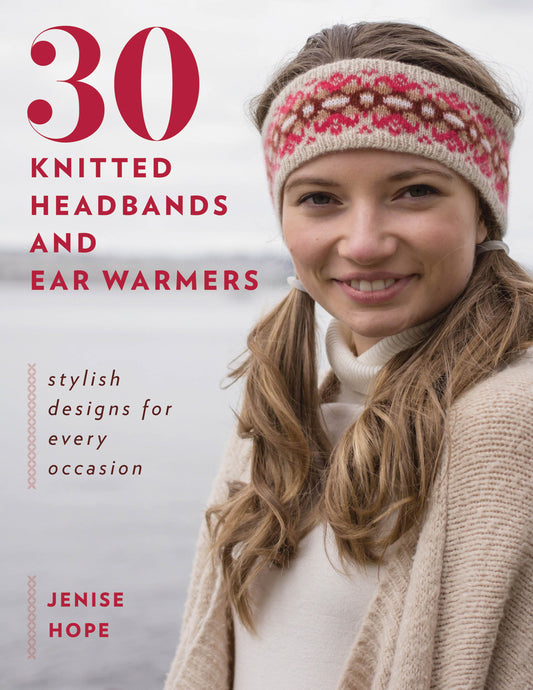 30 Knitted Headbands and Ear Warmers | Jenice Hope