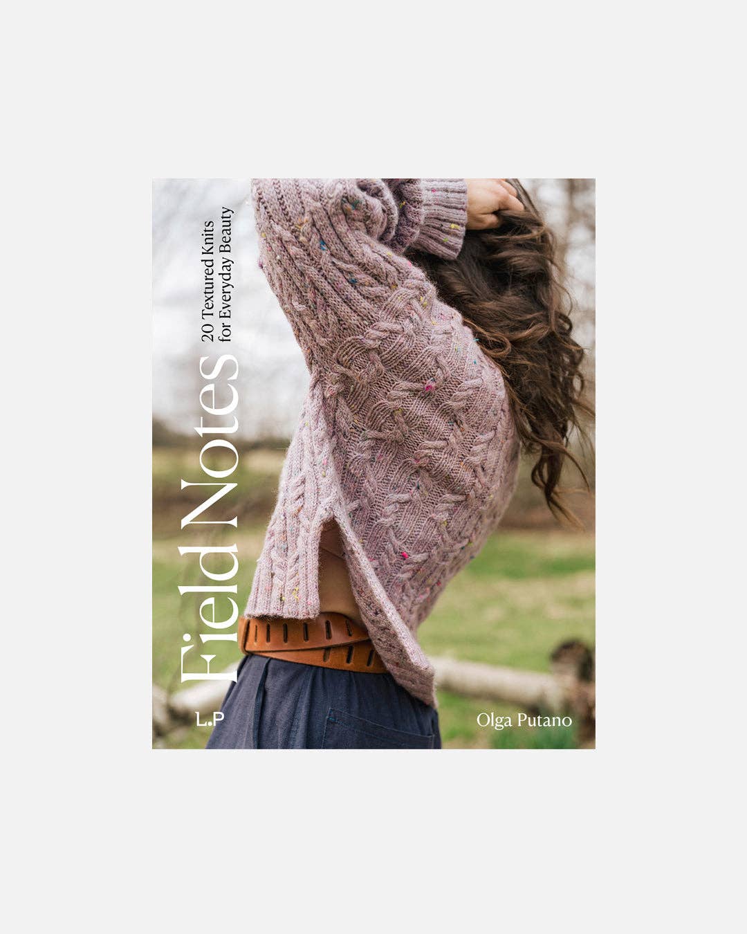 Field Notes: 20 Textured Knits for Everyday Beauty | Olga Putano