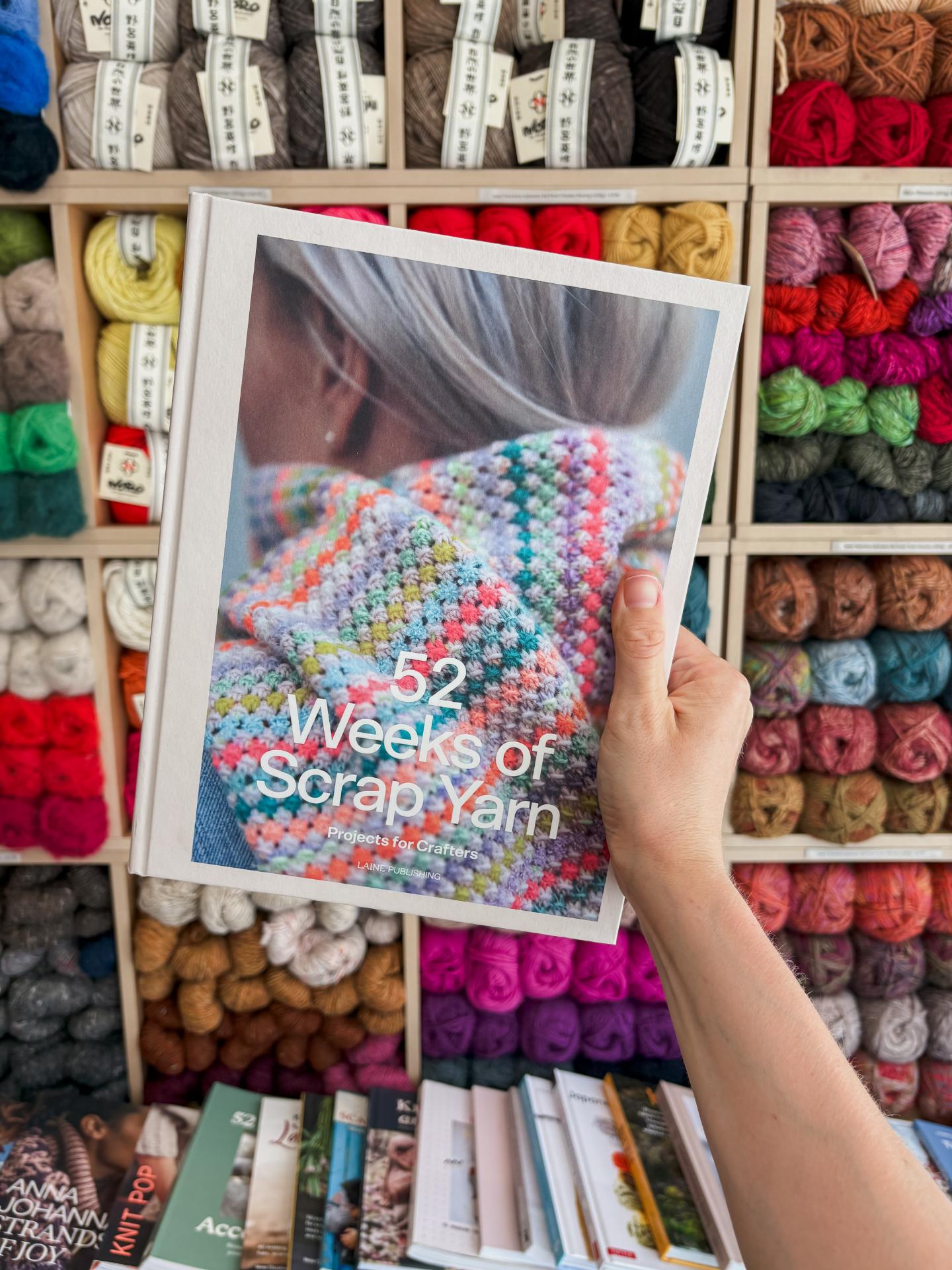 52 Weeks of Scrap Yarn: Projects for Crafters