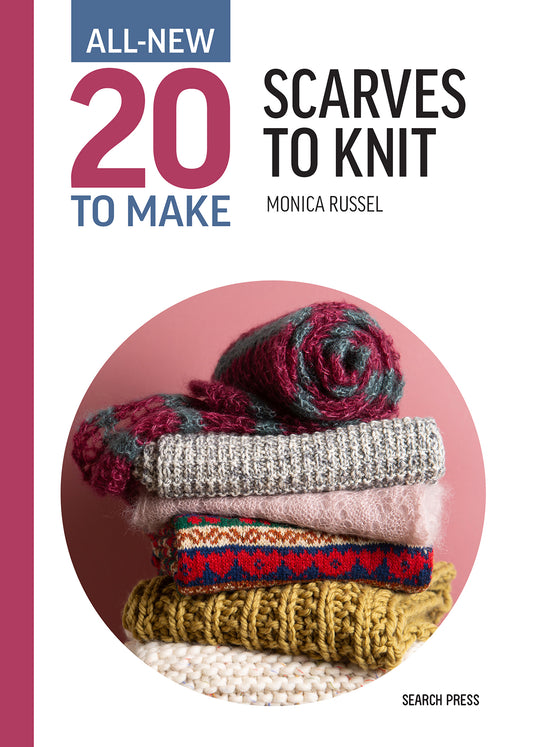 20 to Make: Scarves to Knit | Monica Russel