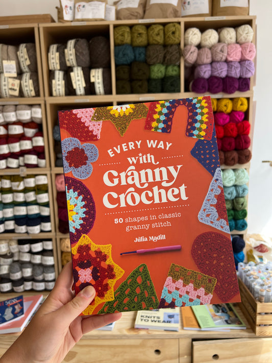Every Way with Granny Crochet | Julia Madill