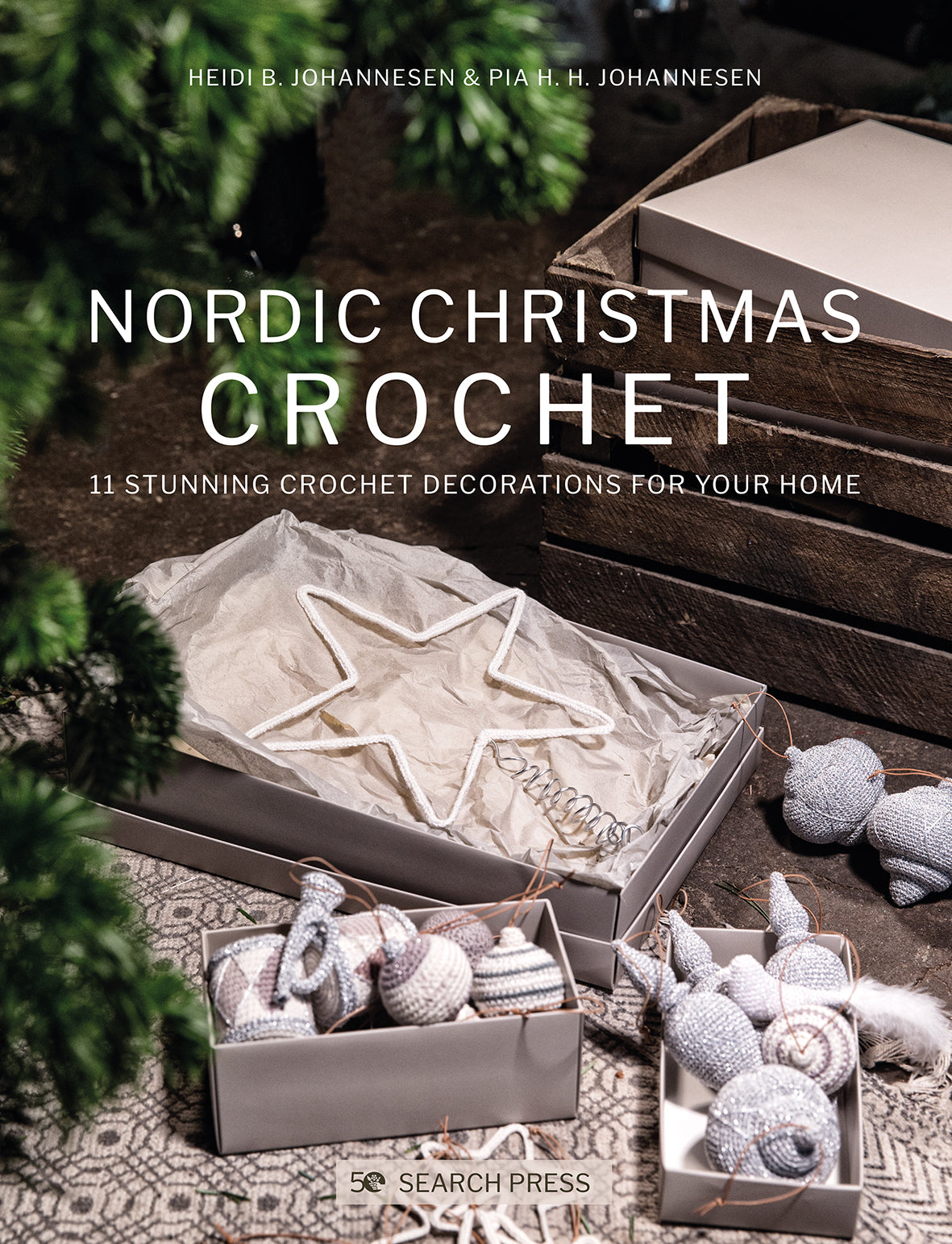 Nordic Christmas Crochet | Heidi B. Johannesburg & Pia H. H. Johannesen