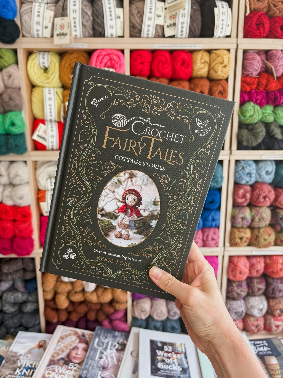 Crochet Fairy Tales: Cottage Stories | Kerry Lord