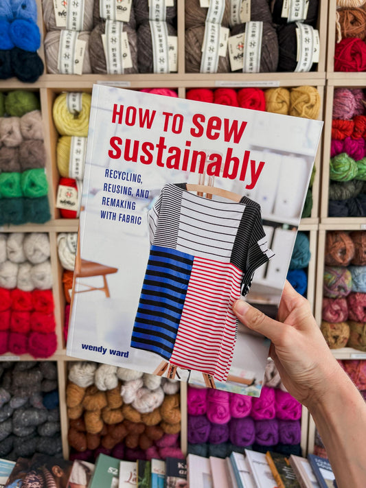 How To Sew Sustainably | Wendy Ward